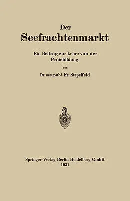 E-Book (pdf) Der Seefrachtenmarkt von Fr Stapelfeld