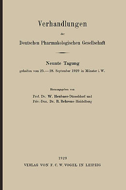Kartonierter Einband Verhandlungen der Deutschen Pharmakologischen Gesellschaft von W. Heubner, B. Behrens