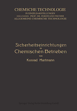 Kartonierter Einband Sicherheitseinrichtungen in Chemischen Betrieben von Konrad Hartmann