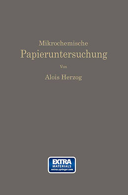 Kartonierter Einband Mikrochemische Papieruntersuchung von Alois Herzog