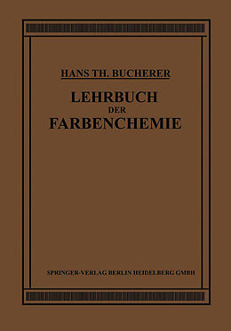 Kartonierter Einband Lehrbuch der Farbenchemie von Hans Theodor Bucherer