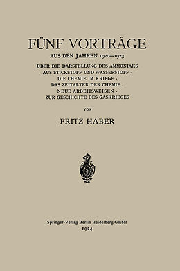 Kartonierter Einband Fünf Vorträge aus den Jahren 19201923 von Fritz C. Haber