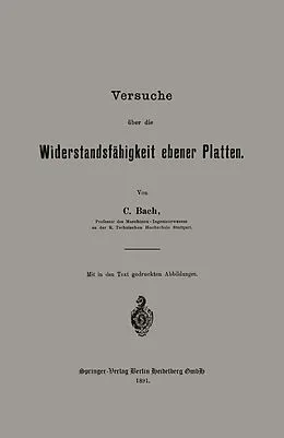 E-Book (pdf) Versuche über die Widerstandsfähigkeit ebener Platten von Carl von Bach