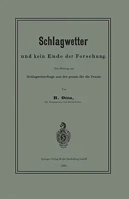 E-Book (pdf) Schlagwetter und kein Ende der Forschung von B. Otto