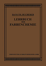 E-Book (pdf) Lehrbuch der Farbenchemie von Hans Theodor Bucherer