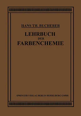 E-Book (pdf) Lehrbuch der Farbenchemie von Hans Theodor Bucherer