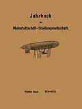 E-Book (pdf) Jahrbuch der Motorluftschiff-Studiengesellschaft von R. Assmann, L. Prandtl, O. Föppl