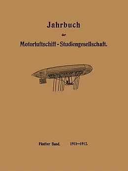 E-Book (pdf) Jahrbuch der Motorluftschiff-Studiengesellschaft von R. Assmann, L. Prandtl, O. Föppl