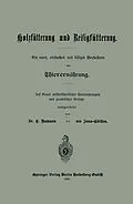 E-Book (pdf) Holzfütterung und Reisigfütterung Ein neues, einfaches und billiges Verfahren der Thierernährung von Dr. E. Ramann, von Jena-Cöthen