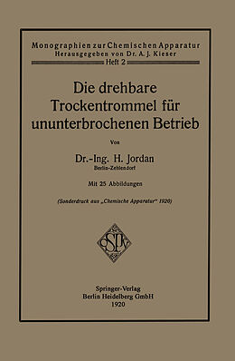 E-Book (pdf) Die drehbare Trockentrommel für ununterbrochenen Betrieb von Heinrich Jordan