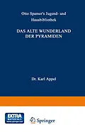 E-Book (pdf) Das alte Wunderland der Pyramiden von Karl Oppel
