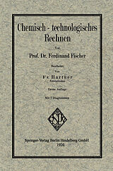 E-Book (pdf) Chemisch-technologisches Rechnen von Ferdinand Fischer, Fritz Hartner