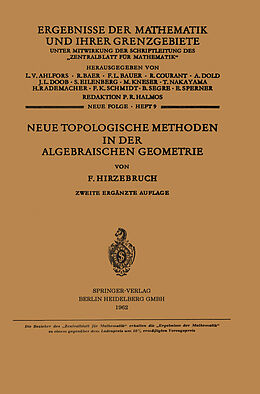 Kartonierter Einband Neue Topologische Methoden in der Algebraischen Geometrie von Friedrich Hirzebruch