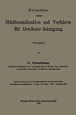 Kartonierter Einband Gutachten betreffend Städtecanalisation und Verfahren für Abwässer-Reinigung von Adolf Louis Schmidtmann