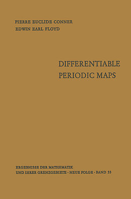 Kartonierter Einband Differentiable Periodic Maps von Pierre Euclide Conner, Edwin Earl Floyd