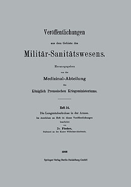 Kartonierter Einband Die Lungentuberkulose in der Armee von Otto Fischer