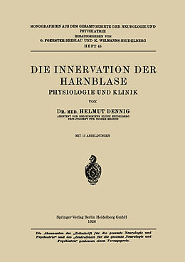 Kartonierter Einband Die Innervation der Harnblase von Helmut Denning