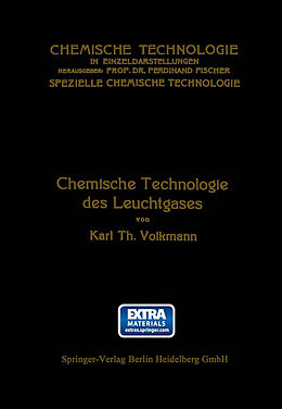 Kartonierter Einband Chemische Technologie des Leuchtgases von Karl Theodor Volkmann