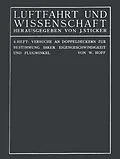 E-Book (pdf) Versuche an Doppeldeckern zur Bestimmung ihrer Eigengeschwindigkeit und Flugwinkel von C... Th... Wilhelm Hoff