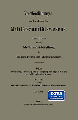 E-Book (pdf) Entstehung, Verhütung und Bekämpfung des Typhus bei den im Felde stehenden Armeen von Kenneth A. Loparo