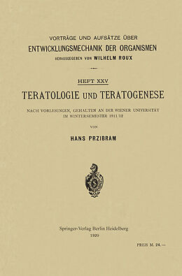 Kartonierter Einband Teratologie und Teratogenese von Hans Przibram