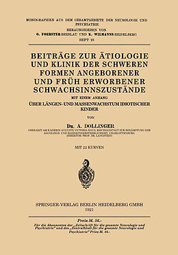 Kartonierter Einband Beiträge zur Ätiologie und Klinik der Schweren Formen Angeborener und Früh Erworbener Schwachsinnszutände von Albert Dollinger