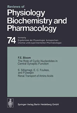 E-Book (pdf) The Role of Cyclic Nucleotides in Central Synaptic Function / Renal Transport of Amino Acids von Floyd E. Bloom