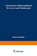 E-Book (pdf) Lehrbuch der Blutkrankheiten für Aerzte und Studierende von Hans Hirschfeld