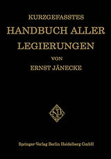 E-Book (pdf) Kurzgefasstes Handbuch aller Legierungen von Ernst Jänecke