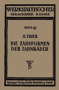 E-Book (pdf) Die Zahnformen der Zahnräder von Hermann Trier