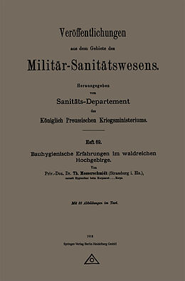 E-Book (pdf) Bauhygienische Erfahrungen im waldreichen Hochgebirge von Theodor Messerschmidt