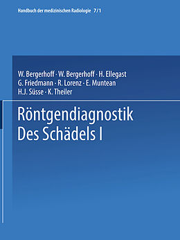 Kartonierter Einband Röntgendiagnostik des Schädels I / Roentgen Diagnosis of the Skull I von Walther Bergerhoff, Lothar Diethelm, Olof Olsson