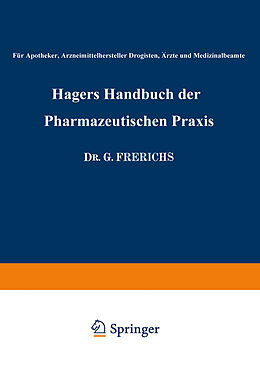 Kartonierter Einband Hagers Handbuch der Pharmazeutischen Praxis von Hermann Hager, George Arends, Georg Frerichs