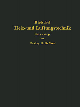 Kartonierter Einband H. Rietschels Leitfaden der Heiz- und Lüftungstechnik von Hermann Rietschel, Heinrich Gröber