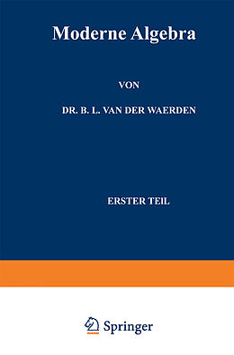 Kartonierter Einband Moderne Algebra von Bartel Eckmann L. Van der van der Waerden, Emil Artin, Emmy Noether