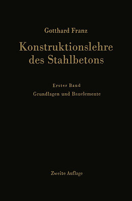 Kartonierter Einband Konstruktionslehre des Stahlbetons von Gotthard Franz, Kurt Schäfer