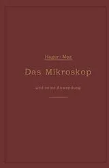 Kartonierter Einband Das Mikroskop und seine Anwendung von Hermann Hager