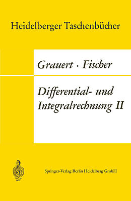 Kartonierter Einband Differential- und Integralrechnung II von Hans Grauert, Ingo Lieb