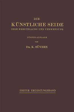 Kartonierter Einband Die Künstliche Seide von Karl Süvern, H. Frederking