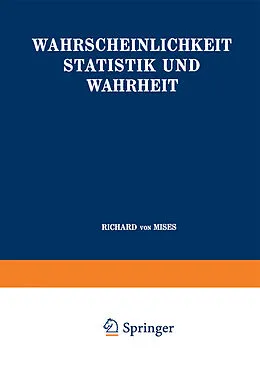 E-Book (pdf) Wahrscheinlichkeit Statistik und Wahrheit von Richard Von Mises