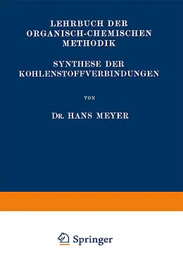 E-Book (pdf) Synthese der Kohlenstoffverbindungen von Hans Meyer