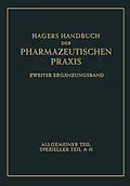 E-Book (pdf) Hagers Handbuch der pharmazeutischen Praxis von Georg Arends, Heinrich Zörnig, Hermann Hager