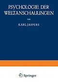 E-Book (pdf) Psychologie der Weltanschauungen von Karl Jaspers