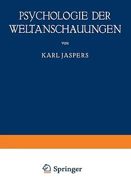 E-Book (pdf) Psychologie der Weltanschauungen von Karl Jaspers