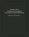E-Book (pdf) Praktisches Handbuch der gesamten Schweißtechnik von Paul Schimpke