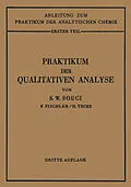 E-Book (pdf) Praktikum der qualitativen Analyse von Siegfried Walter Souci, Siegfried Walter Souci, Heinrich Thies