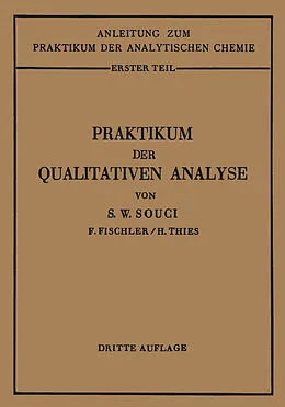 E-Book (pdf) Praktikum der qualitativen Analyse von Siegfried Walter Souci, Siegfried Walter Souci, Heinrich Thies