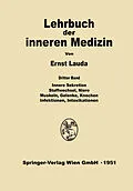 E-Book (pdf) Innere Sekretion, Stoffwechsel, Niere, Muskeln, Gelenke, Knochen, Infektionen, Intoxikationen von Ernst Lauda