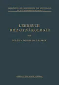 E-Book (pdf) Lehrbuch der Gynäkologie von Rudolf Theodor von Jaschke, Otto Pankow, Max Runge
