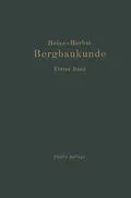 E-Book (pdf) Lehrbuch der Bergbaukunde von Carl Hellmut Fritzsche, Fritz Heise, Friedrich Herbst